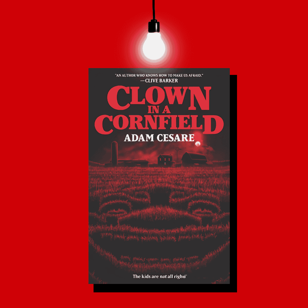 Book Review: ‘Clown in a Cornfield’ by Adam Cesare