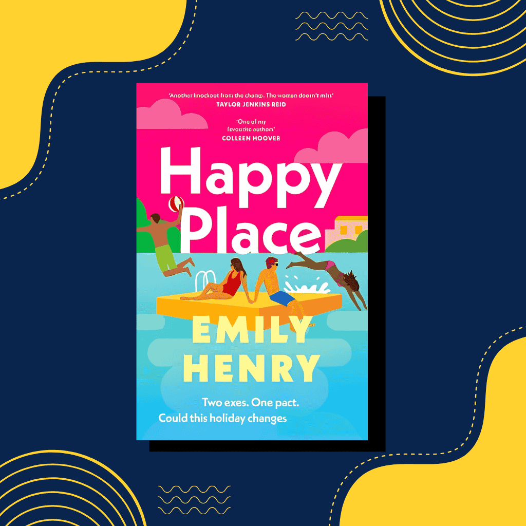 Book Review: ‘Happy Place’ by Emily Henry