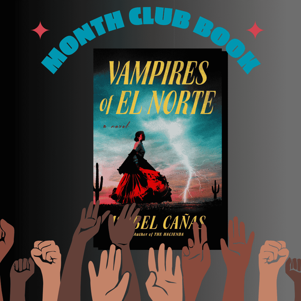 Vampires of El Norte by Isabel Cañas