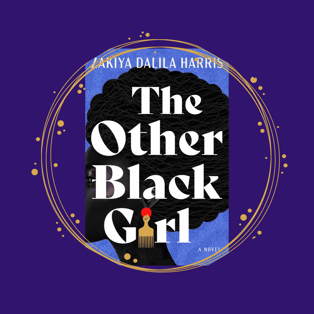 The Other Black Girl by Zakiya Dalila Harris