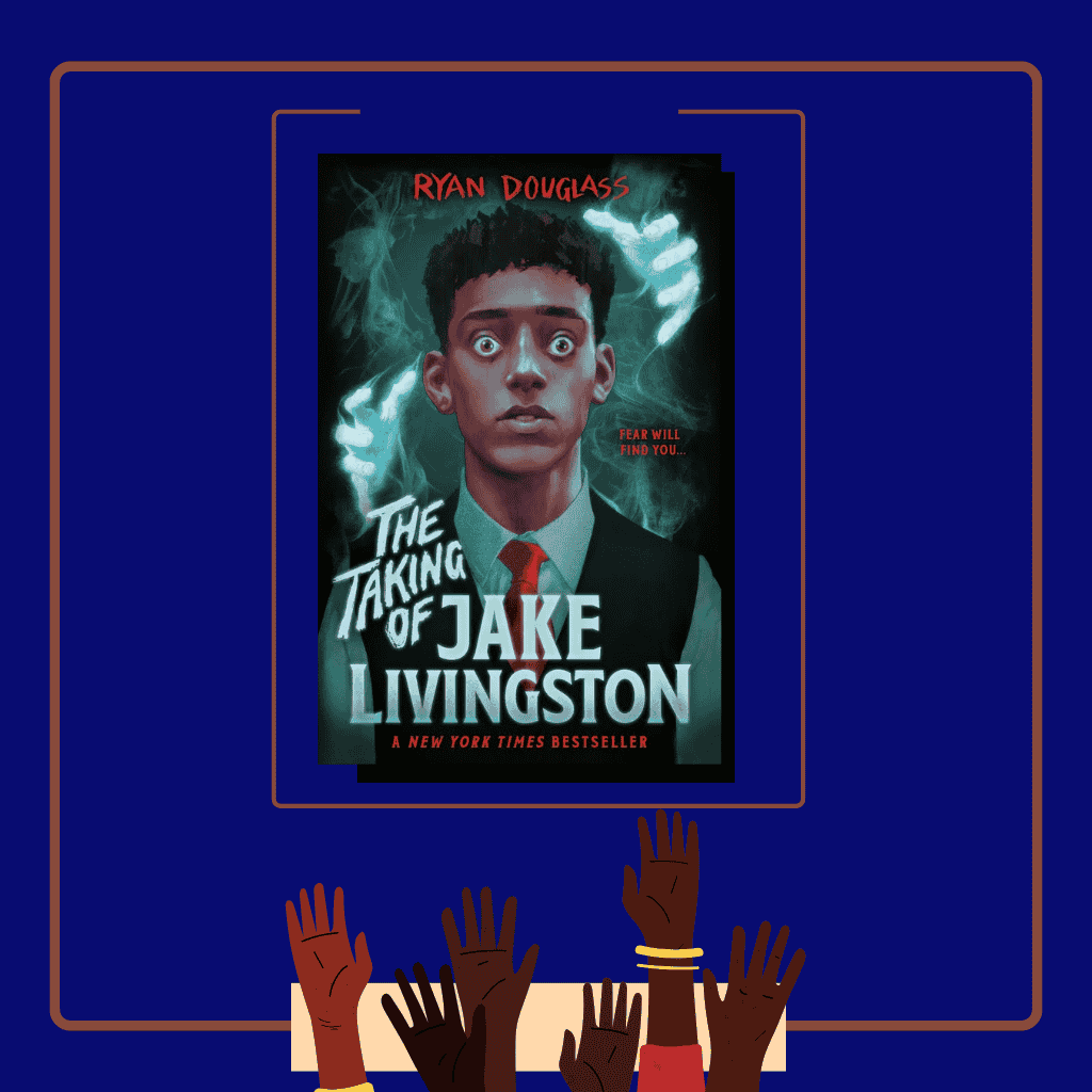 The Taking of Jake Livingston by Ryan Douglass