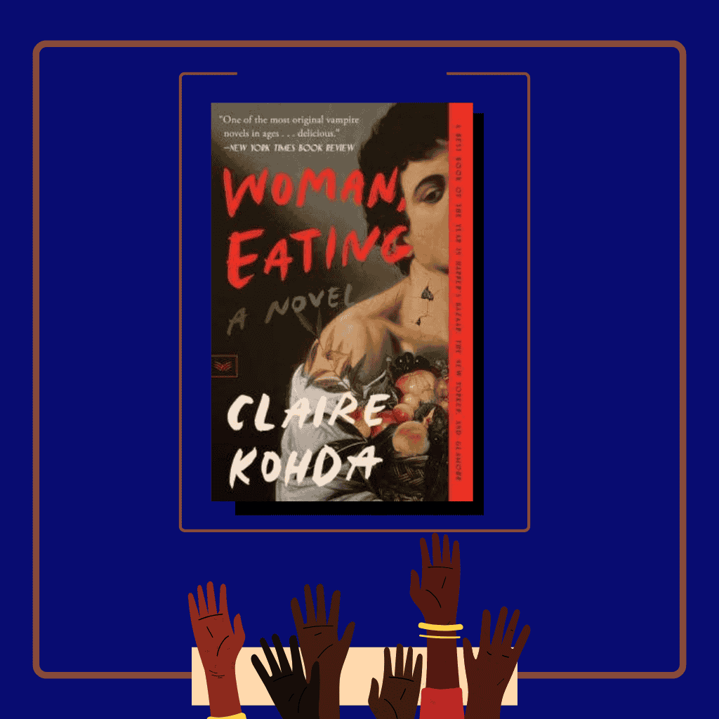 Woman, Eating by Claire Kohda