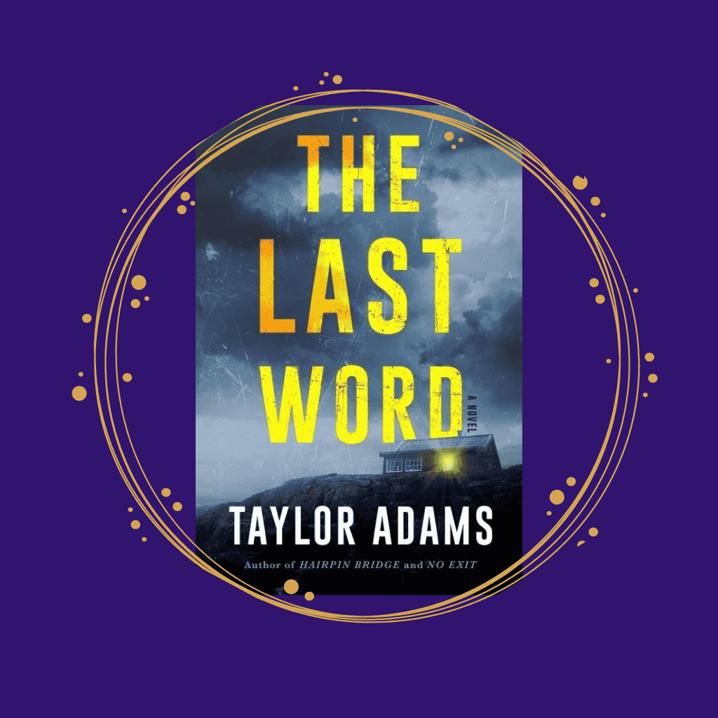'The Last Word' by Taylor Adams
