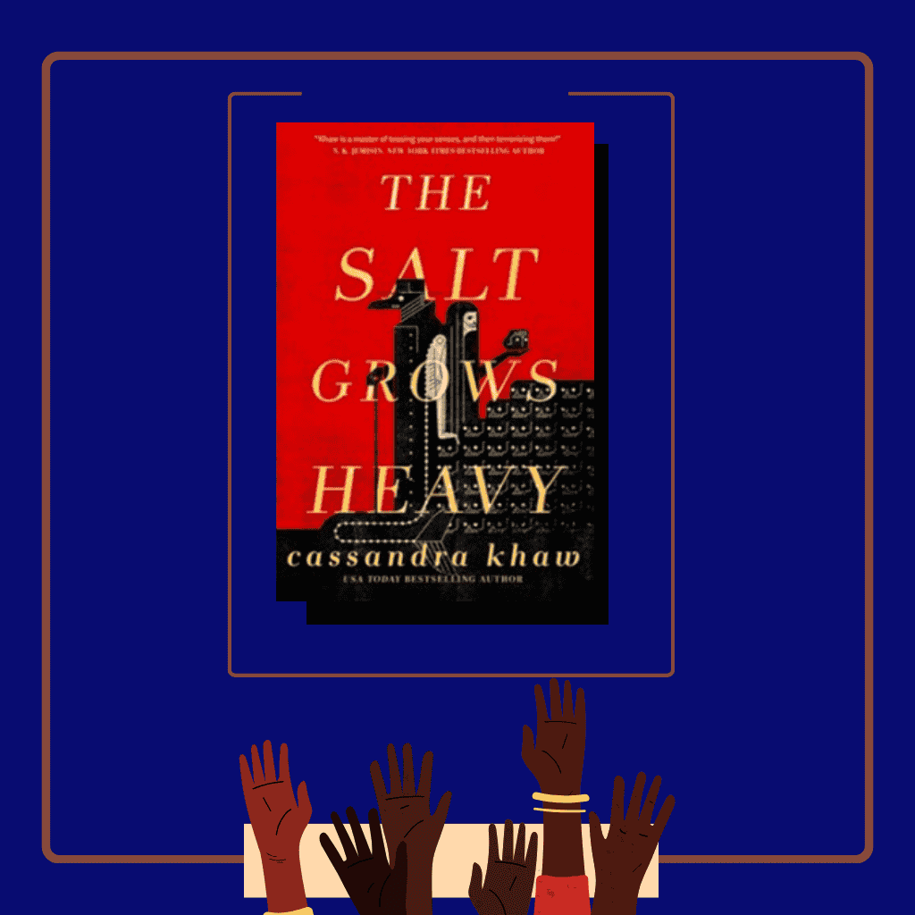The Salt Grows Heavy by Cassandra Khaw