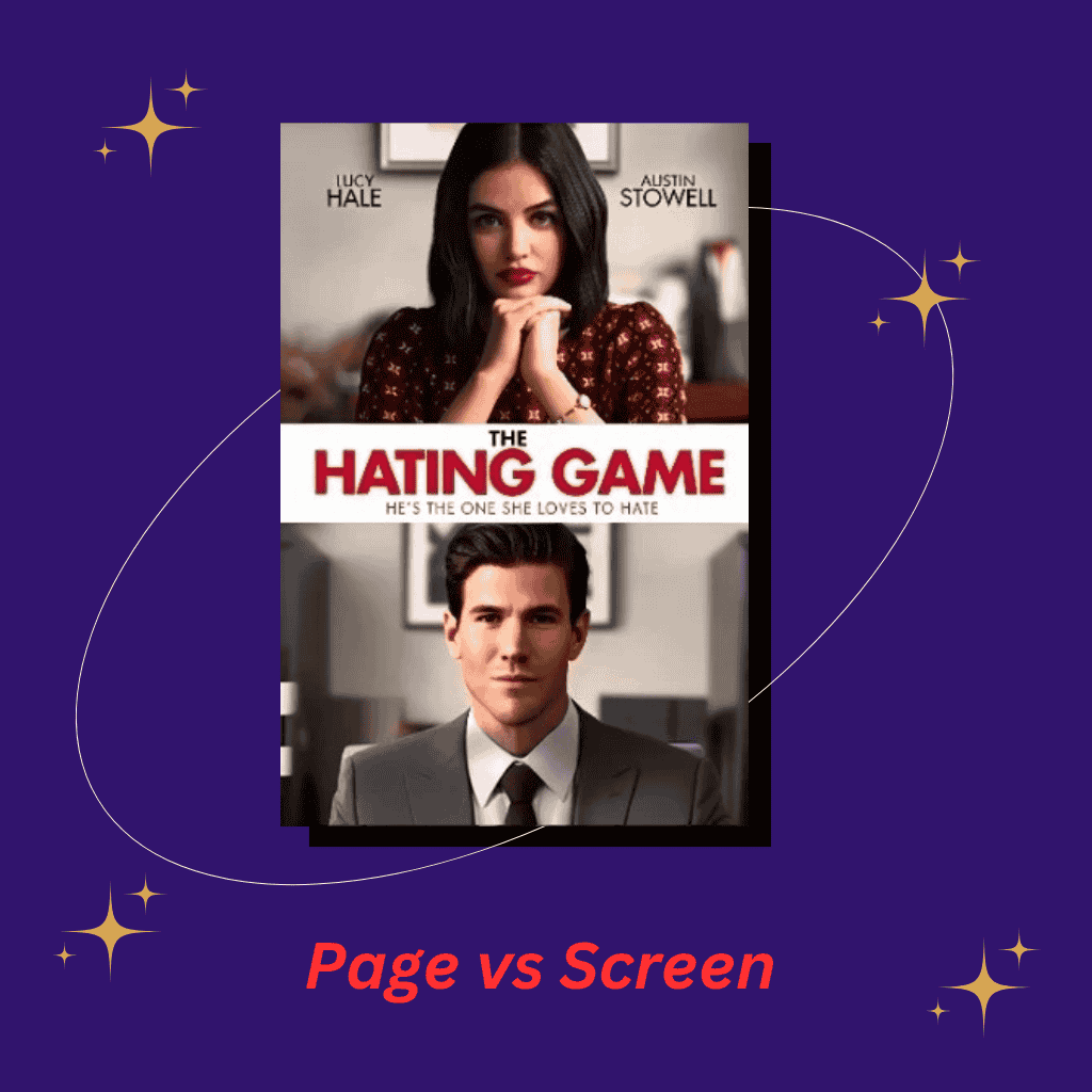 Page vs. Screen: ‘The Hating Game’ Face-Off